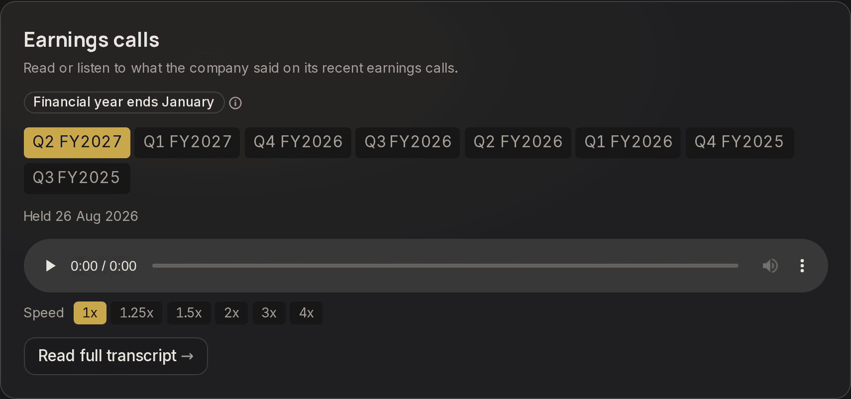 The Earnings calls section on NVIDIA's page. A badge reads Financial year ends January, with an info icon beside it. Quarter buttons run from Q2 FY2027 back to Q3 FY2025, a line gives the date the selected call was held, 26 Aug 2026, and below are an audio player, playback speed options from 1x to 4x, and a link to read the full transcript.